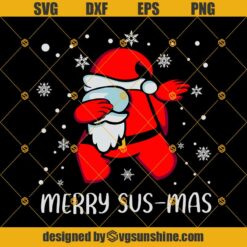 Merry Sus Mas SVG, Among Us Christmas SVG, Dabbing Santa Among Us SVG, Among Us Impostor SVG, Among Us Santa SVG