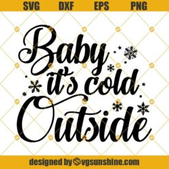 Baby It’s Cold Outside Buffalo Plaid SVG, Baby Christmas SVG PNG DXF EPS Designs For Shirts