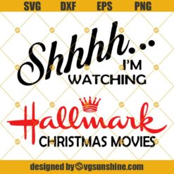 This is My Hallmark Christmas Movie Watching Shirt Svg, Merry Christmas Svg, Hallmark Movies Svg, Christmas Svg Png Dxf Eps Silhouette Cricut Cut File