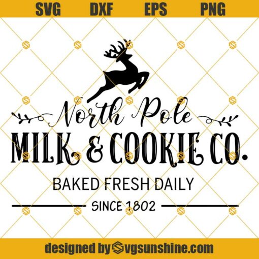 North Pole Milk and Cookie Co. SVG, Christmas Baking SVG, North Pole SVG PNG DXF EPS Cut Files Clipart Cricut