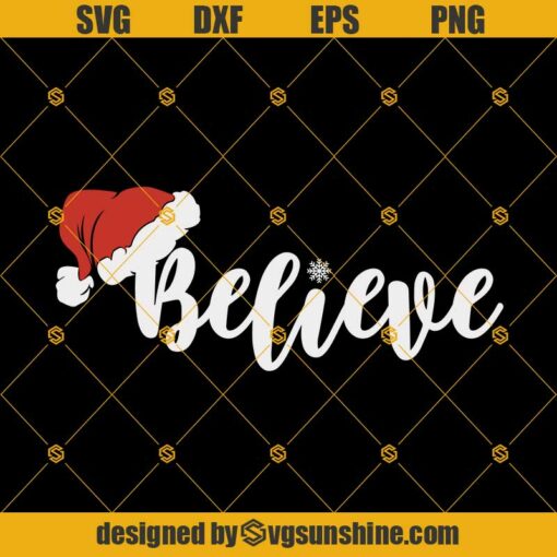 Believe Svg, Believe in Christmas Svg, Believe Santa Hat Svg, Christmas Svg, Santa Svg, Santa Hat Svg, Believe in Santa Svg