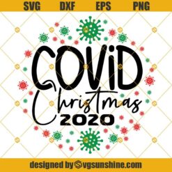 Covid Christmas 2020 Svg, 2020 Pandemic Svg, Holiday Gift Svg, Xmas Svg, Quarantine Christmas Svg