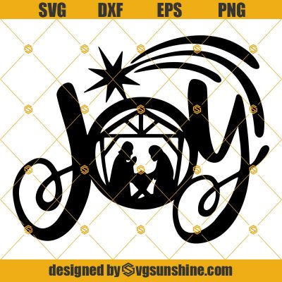 Joy To The World Nativity Svg Joy Svg Nativity Scene Svg Nativity