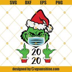 Grinch Giving the Finger SVG, Merry Fucking Christmas SVG, Grinch Middle Finger SVG, Grinch Face Mask 2020 SVG
