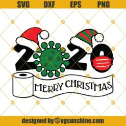 2020 Merry Christmas Quarantine Toilet Paper Snowman With Mask SVG PNG DXF EPS Cut Files Clipart Cricut
