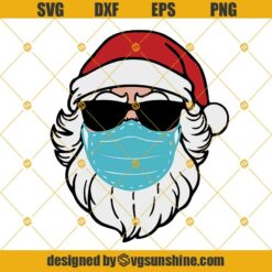 Santa Claus In Sunglasses Wearing Face Mask Svg, Santa Wearing Mask Svg, Santa Mask Svg, Santa Claus Svg