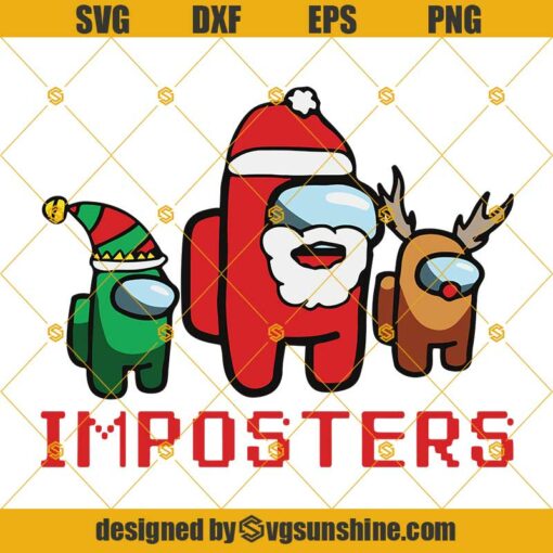 Among Us Christmas SVG,  Among Us Impostor SVG, Among Us Elf Hat Santa Claus Reindeer SVG PNG DXF EPS