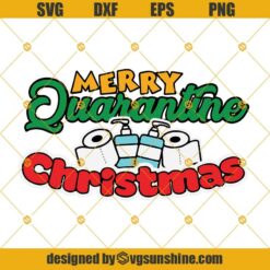 Merry Quarantine Christmas SVG PNG DXF EPS Cut Files Clipart Cricut, Covid Christmas 2020 SVG