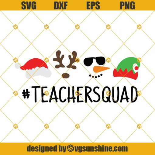 Teacher Squad Svg, Christmas Svg, Santa Squad Svg, Kids Christmas Svg, Santa Hat, Elf, Reindeer, Snowman Svg