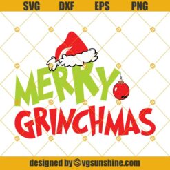 Merry Grinchmas SVG, Merry Christmas SVG, Grinch Hat SVG, The Grinch SVG