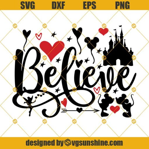 Disney Believe SVG, Disney Believe PNG, Minnie Mickey Love SVG, Valentine’s Day SVG, Disney Valentine SVG, Disney Love SVG