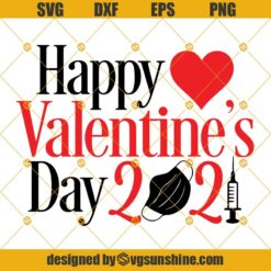 Happy Valentine's Day 2021 SVG File, Quarantine Valentine SVG, Valentine Masked Heart Digital Download for Cricut and Silhouette