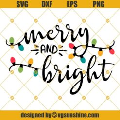 Merry and Bright Svg File, Christmas Svg, Merry & Bright Svg, Bright Christmas Svg