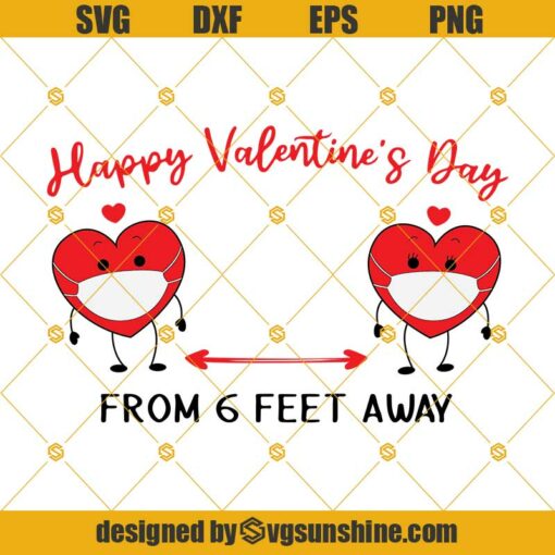 Happy Valentine’s Day SVG, Valentine 2021 Couple Heart Wearing Face Mask 6 Feet Away Pandemic SVG, Valentines Day Quarantine SVG, Social Distancing SVG, Valentine SVG
