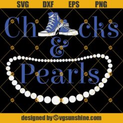 Chucks and Pearls 2021 SVG, Kamala Harris SVG, Madam Vice President SVG, All Star SVG PNG DXF EPS