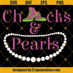 Chucks And Pearls Svg, Chucks Svg, Pearls Svg, Pearls Silhouette, Pearls T-shirt Svg, Chucks Cut Files
