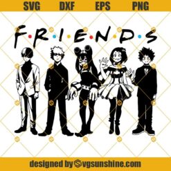 My Hero Academia Friends SVG, Ochaco Uraraka SVG, Tsuyu Asui SVG, Todoroki Shouto SVG, Bakugo Katsuki SVG, Izuku Midoriya SVG