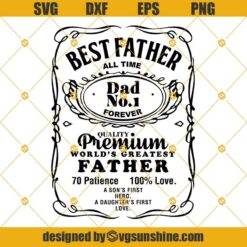 Best Father SVG, Father's Day SVG, Dad SVG, Best Dad SVG DXF EPS PNG Cut File, Digital Download, Happy Fathers Day SVG, Funny Dad SVG, Dad Gift SVG