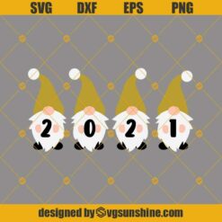 Gnomes 2021 Svg, Happy New Year’s Gnomes Svg, Funny Happy New Years 2021 Svg, Gnomies 2021 Svg Cut Files for Cricut