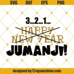 Happy New Year JUMANJI Svg, Funny New Years Eve 2021 Svg, 2021 Svg