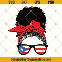 Messy Bun Puerto Rico Sunglasses Svg, Puerto Rico Girl Svg, Puerto Rico Svg, Puerto Rico Flag Svg, Puerto Rico Shirt Svg