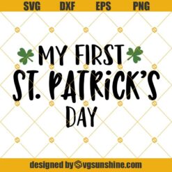 My First St. Patrick’s Day SVG, Baby Boy SVG, Baby Girl SVG, New Born SVG, St. Patrick’s Day SVG