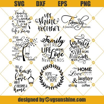 Family Quotes SVG Bundle, Love Family SVG, Family Forever SVG PNG DXF ...