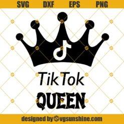 Tiktok Queen SVG, Crown SVG, Tik Tok SVG, TikTok SVG, Social Media SVG, Tiktok Famous SVG