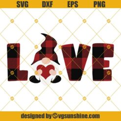 Love Gnome Valentines Day SVG, Valentine Gnome SVG, Hearts SVG, Buffalo Plaid Love SVG, Gnome SVG, Gnomes Happy Valentine's Day SVG