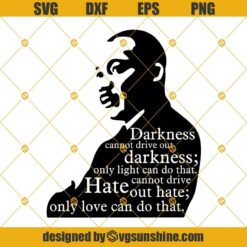 Dr. Martin Luther King Jr. Quote SVG,  MLK Day SVG PNG DXF EPS Digital Download