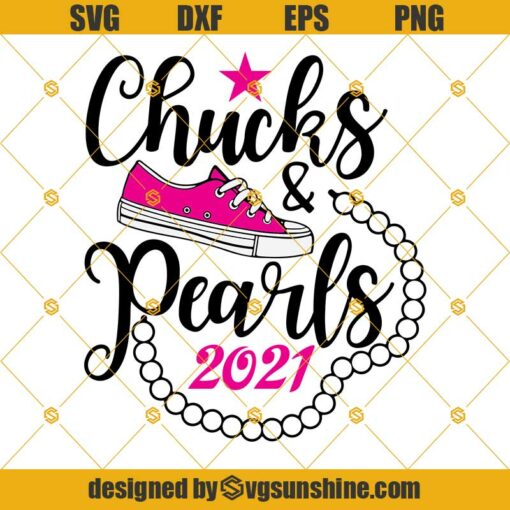 Chucks and Pearls 2021 SVG, Kamala Harris SVG, Madam Vice President SVG, Chucks and Pearls SVG PNG DXF EPS Cut file for cricut silhouette