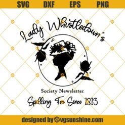 Lady Whistledown's Society Newsletter SVG, Bridgerton SVG, Lady Whistledown SVG PNG DXF EPS Cut Files Clipart Cricut Silhouette