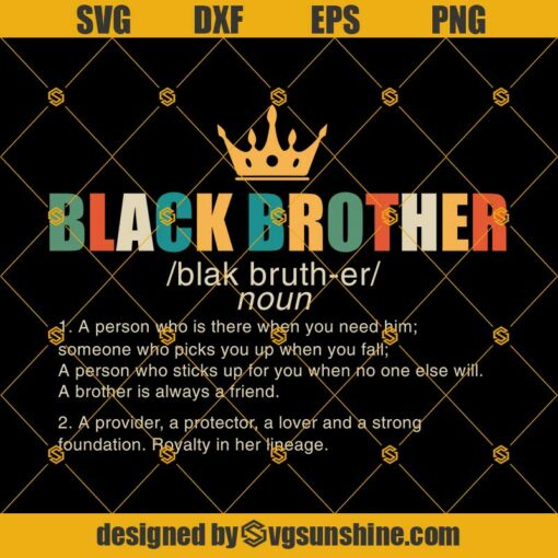 Black Brother SVG DXF EPS PNG Cut Files Clipart Cricut Instant Download
