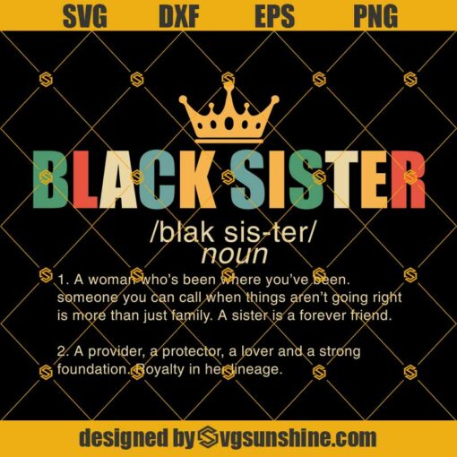 Black Sister SVG DXF EPS PNG Cut Files Clipart Cricut Instant Download