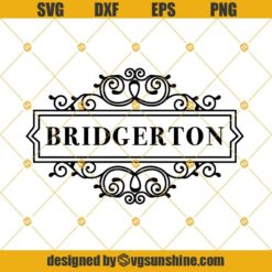 Bridgerton SVG, Julia Quinn SVG, Lady Whistledown's Society Papers SVG DXF EPS PNG Cut Files Clipart Cricut Silhouette 