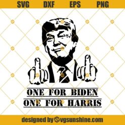 Donald Trump Giving the Middle Finger SVG, Fuck Biden Fuck Harris SVG PNG DXF EPS