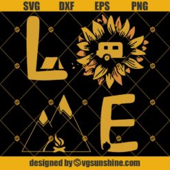 Love Camping Svg, Camping And Sunflower Svg, Camper Sunflower Svg, Camper Svg, Love Camping Svg, Camping Quotes Svg, Camper Svg, Love Camper Svg, Camper Silhouette Svg