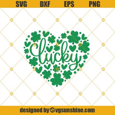 Lucky Heart SVG, Lucky SVG, St Patrick's Day SVG, Shamrock SVG, Lucky ...