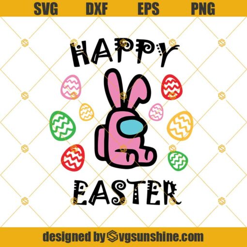 Happy Easter Among Us SVG, Among Us Bunny SVG, Easter Bunny SVG,  Easter SVG, Imposter Among Us SVG