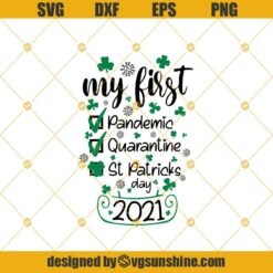 My First St Patricks Day 2021 SVG, St Pattys Day Baby Quarantine SVG, St Patrick Day SVG, Pandemic SVG, Irish Baby SVG PNG DXF EPS Digital Cut File