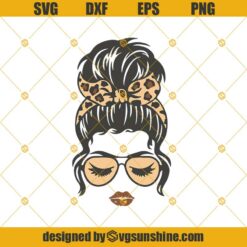 Messy Bun SVG, Girl With Bandana SVG, Woman With Bandana SVG, Messy Bun Leopard Bandana Glasses SVG, Beautiful Girl Lady Woman Face SVG