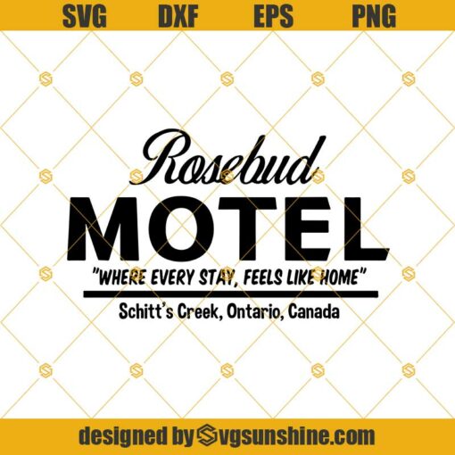 Rosebud Motel Schitt’s Creek Logo SVG DXF EPS PNG Cut Files Clipart Cricut Silhouette