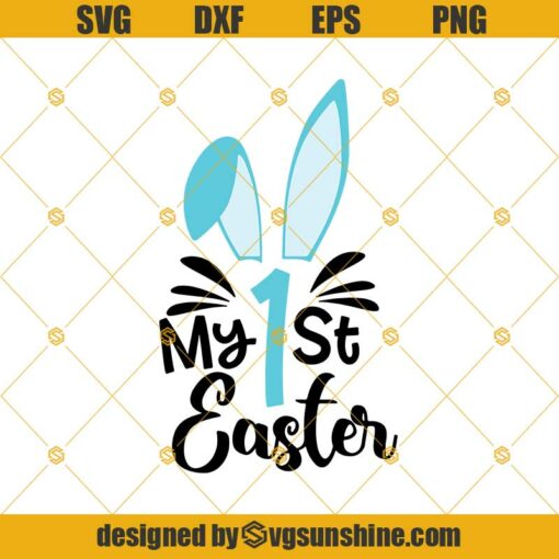 My 1st Easter SVG, Baby Easter SVG, Bunny Ears SVG, Little Boy SVG, Newborn SVG, Bunny SVG, My First Easter SVG, Easter Bunny SVG
