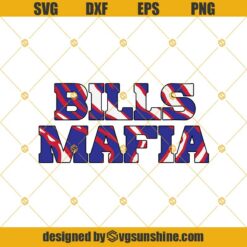 BIlls Mafia SVG DXF EPS PNG Instant Download , Buffalo Bills SVG