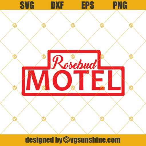 Schitt’s Creek Rosebud Motel SVG DXF EPS PNG , Schitts Creek SVG