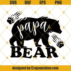 Papa Bear SVG, Cut File For Cricut, Silhouette, Dad SVG, Papa SVG, Gift For Fathers Day SVG