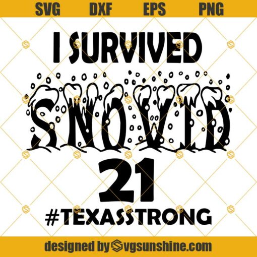 I Survived Snovid 21 SVG, Texas Strong SVG