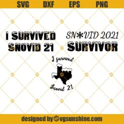 I Survived Snovid 21 SVG Bundle, I Survived Snovid 21 SVG PNG DXF EPS