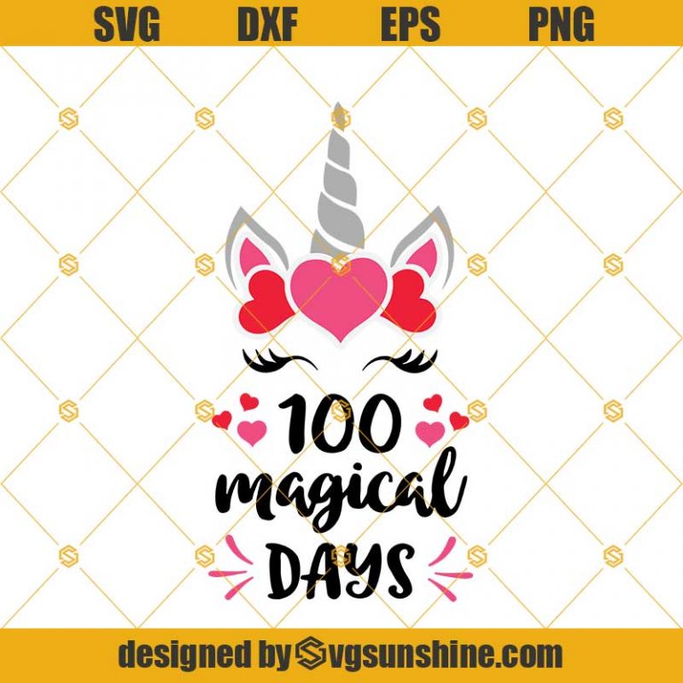 100 Magical Days Svg 100th Day Of School Svg Cut File Unicorn School