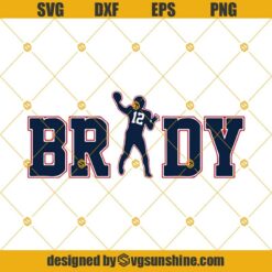 Tom Brady SVG PNG DXF EPS Silhouette Cut Files, Cricut Files, Clipart